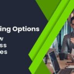Financing Options for New Business Ventures